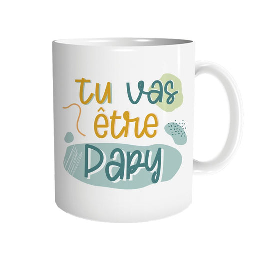 Mug Annonce "Tu Vas Etre Papy"
