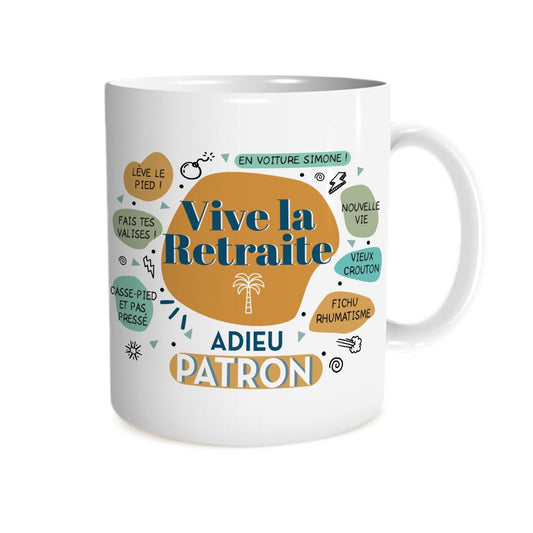 Mug Blanc "Vive la Retraire, Adieu Patron"